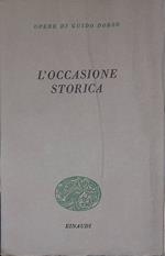 L' occasione storica