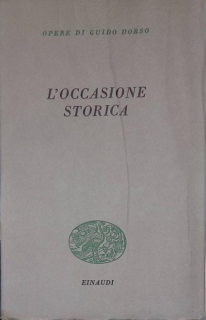L' occasione storica - Guido Dorso - copertina