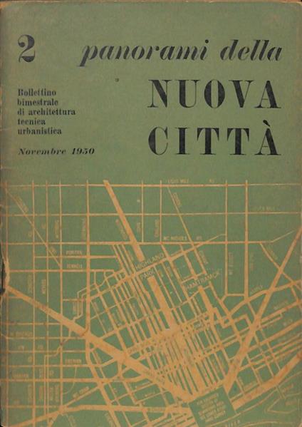 Panorami della Nuova Città. Bollettino bimestrale di architettura tecnica urbanistica. N. 2 novembre 1950 - Giovanni Michelucci - copertina