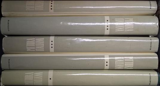 Pittura italiana. Vol. I. Medioevo romanico e gotico, Vol. II. Il Quattrocento, Vol. III. Il Cinquecento, Vol. IV. Dal Seicento all' Ottocento, Vol. V. Il Novecento. CINQUE VOLUMI - copertina