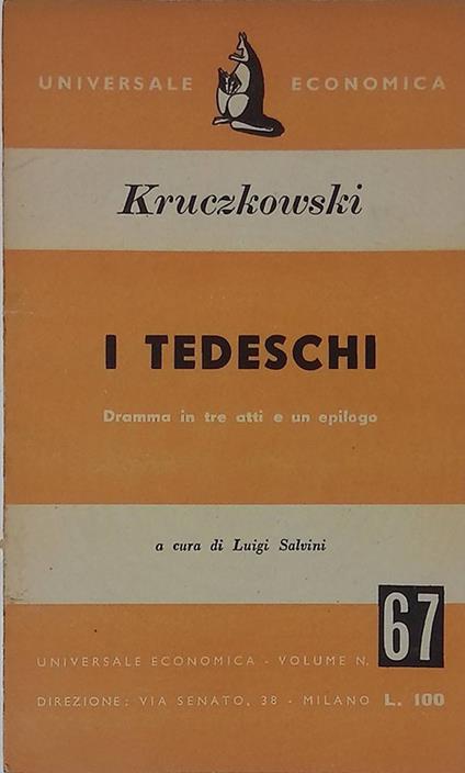 I tedeschi. Dramma in tre atti e un epilogo - Leon Kruczkowski - copertina