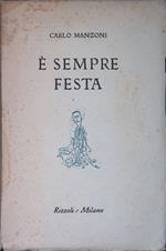E' sempre festa