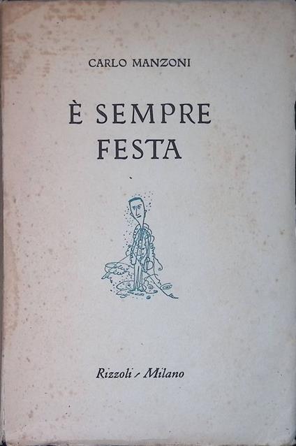 E' sempre festa - Carlo Manzoni - copertina
