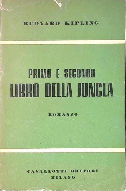 Primo e secondo libro della jungla - Rudyard Kipling - copertina