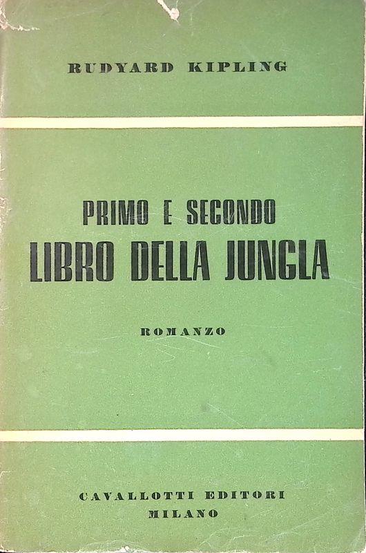 Primo e secondo libro della jungla - Rudyard Kipling - copertina