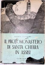 Il protomonastero di Santa Chiara in Assisi