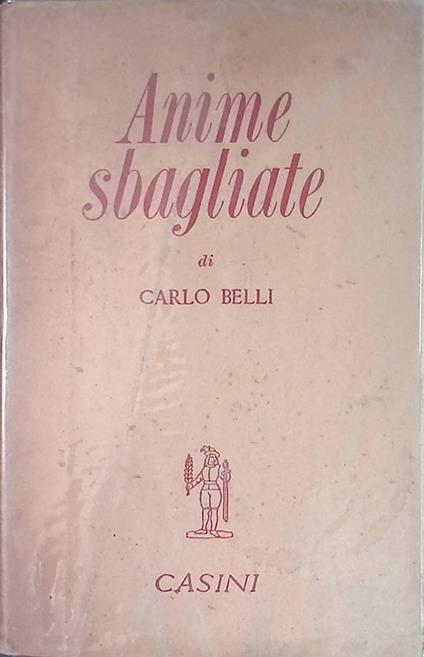 Anime sbagliate - Carlo Belli - copertina