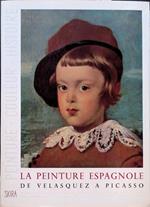 La peinture espagnole de Velasquez a Picasso