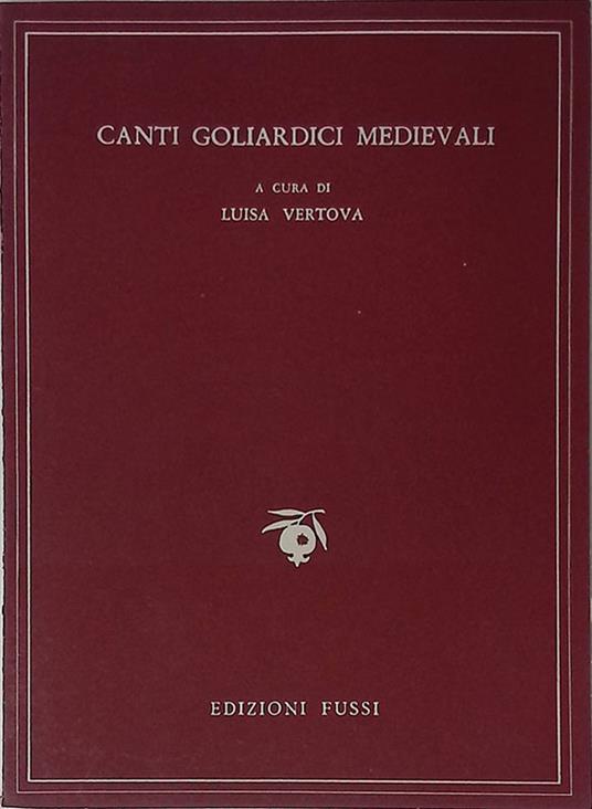 Canti goliardici medievali - Luisa Vertova - copertina