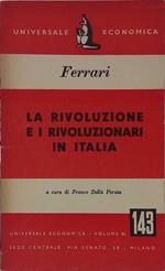 La rivoluzione e i rivoluzionari in Italia