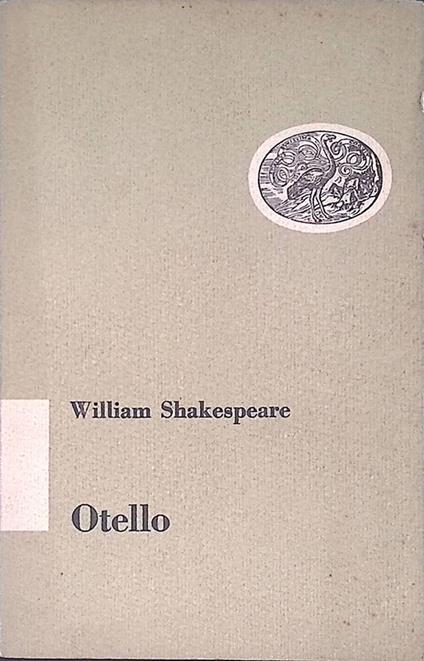 Otello. Dramma in cinque atti - William Shakespeare - copertina