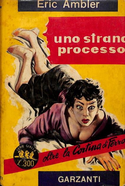 Uno strano processo - Eric Ambler - copertina