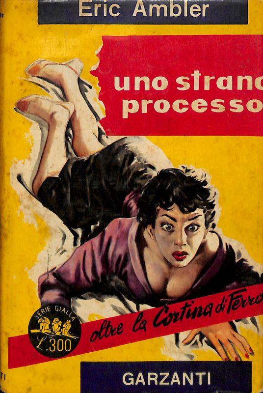 Uno strano processo - Eric Ambler - copertina