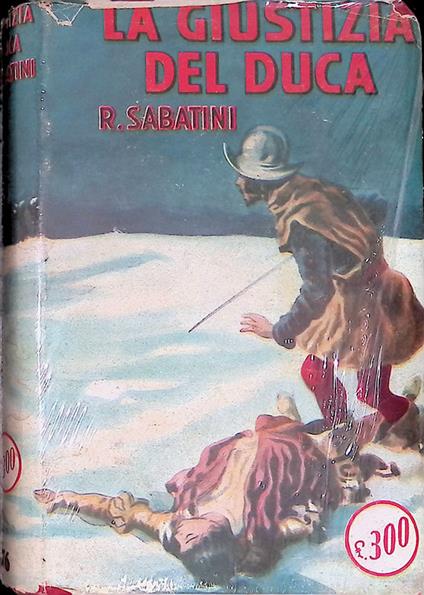 La giustizia del duca - Rafael Sabatini - copertina
