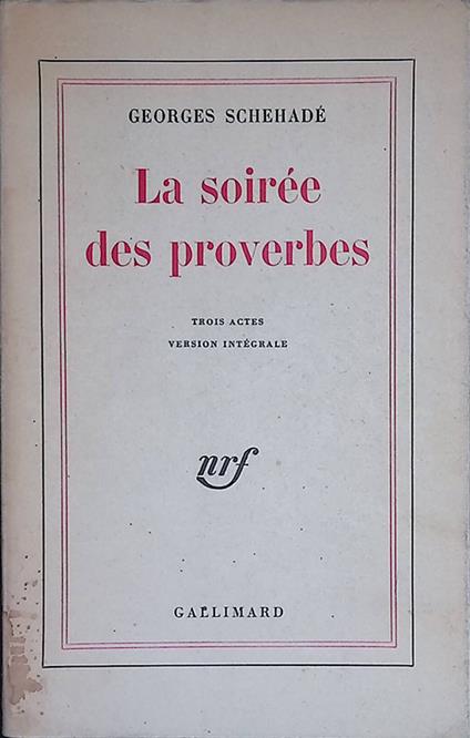 La soirée des proverbes - Georges Schehadé - copertina
