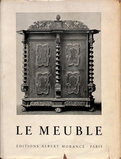 Le Meuble depuis l'antiquité jusqu'au milieu du XIX siecle - Gabriel Henriot - copertina