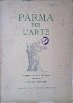 Parma per l'Arte. Rivista d'arte e cultura. Anno VI. Fasc. I gennaio-aprile 1956