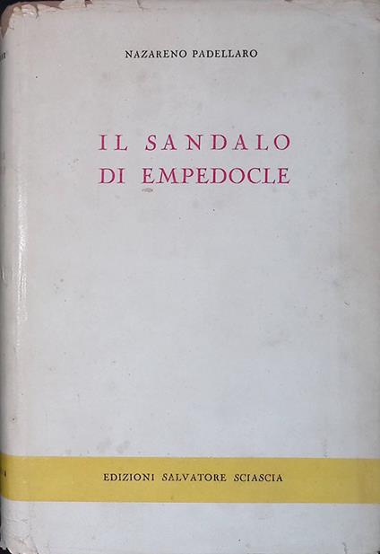 Il sandalo di Empedocle - Nazareno Padellaro - copertina