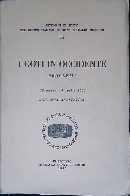 I goti in Occidente. Problemi. 29 marzo - 5 aprile 1955 - copertina