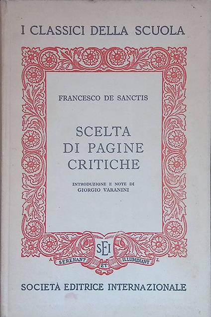 Scelta di pagine critiche - Francesco De Sanctis - copertina
