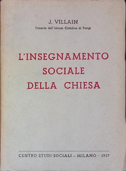L' insegnamento sociale della chiesa - Jean Villain - copertina