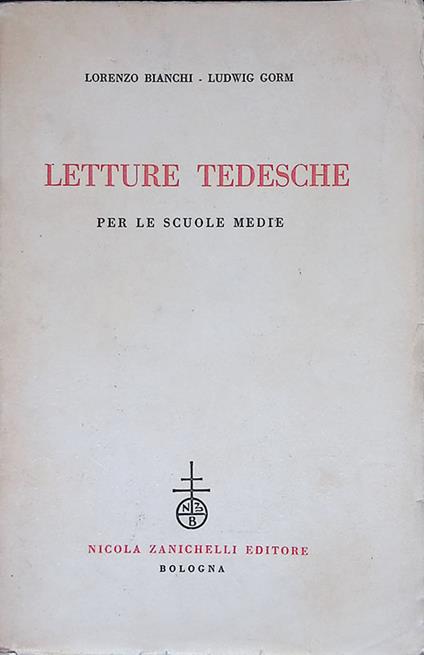 Letture tedesche per le scuole medie - Lorenzo Bianchi - copertina