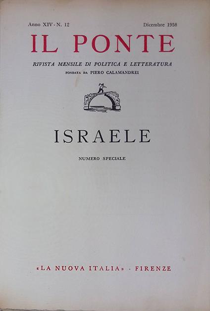 Il Ponte. Rivista mensile di politica e letteratura fondata da Piero Calamandrei. Anno XIV, n. 12, dicembre 1958. Numero speciale - copertina