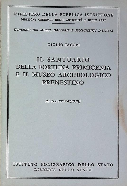 Il santuario della Fortuna Primigenia e il Museo Archeologico Prenestino - Giulio Iacopi - copertina