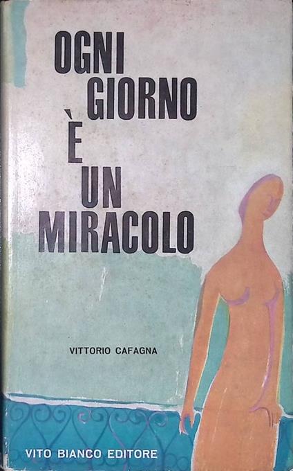 Ogni giorno e' un miracolo - Vittorio Cafagna - copertina