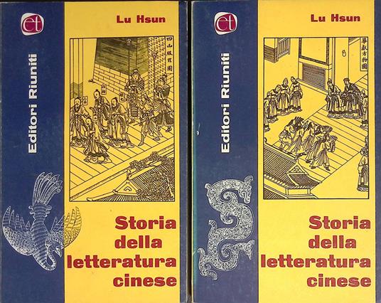 Storia della letteratura cinese. La prosa. DUE VOLUMI - Lu Hsun - copertina