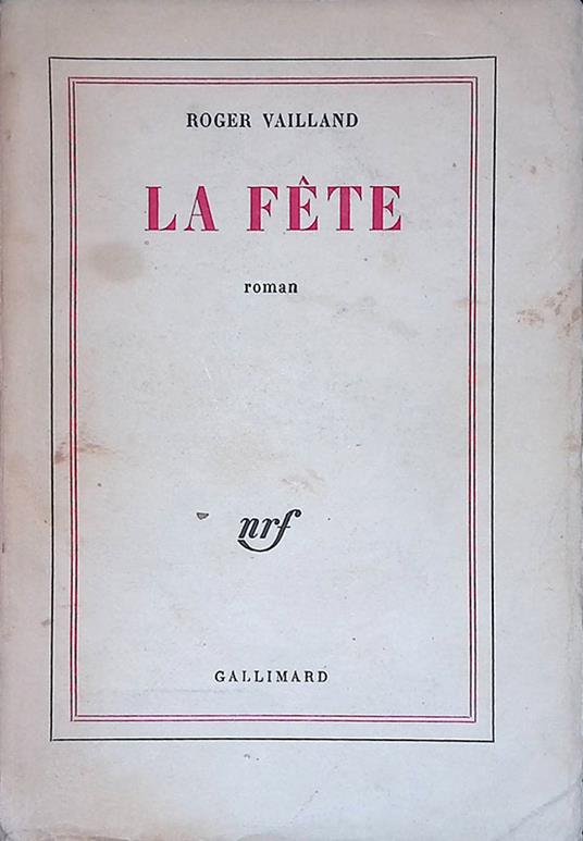 La Fete - Roger Vailland - copertina