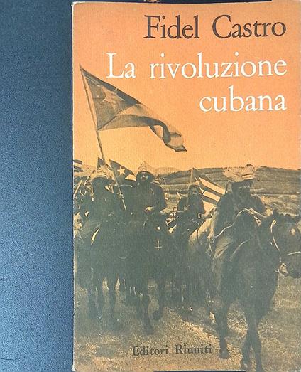 La rivoluzione cubana - Fidel Castro - copertina