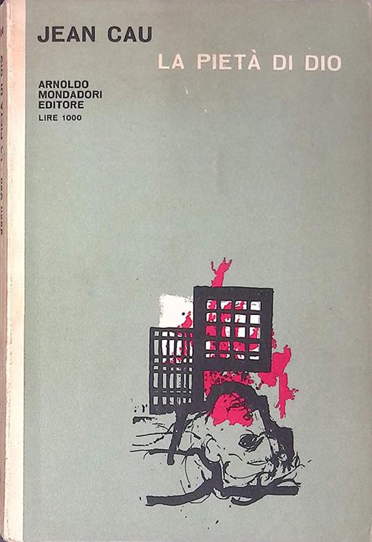 La pietà di Dio - Jean Cau - copertina
