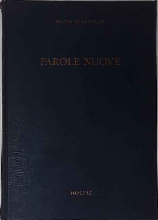 Parole nuove. Appendice di dodicimila voci al dizionario moderno di Alfredo PAnzini - Bruno Migliorini - copertina