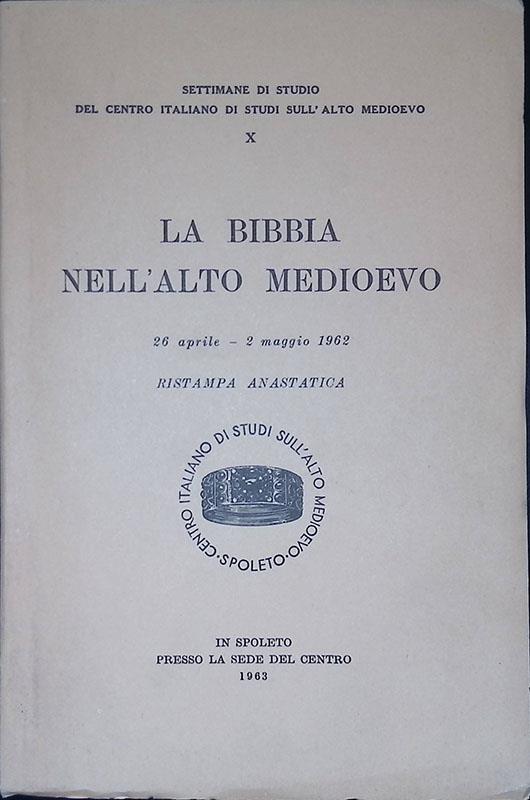 La Bibbia nell'Alto Medioevo. Atti. 26 aprile - 2 maggio 1962 - copertina