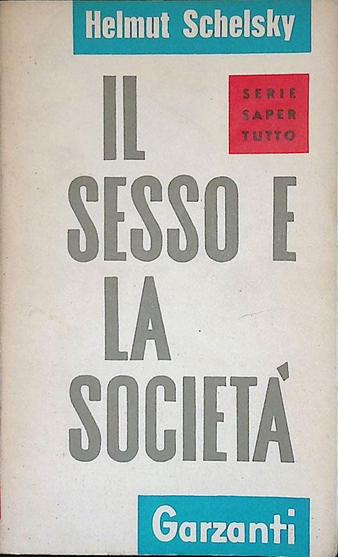 Il sesso e la società