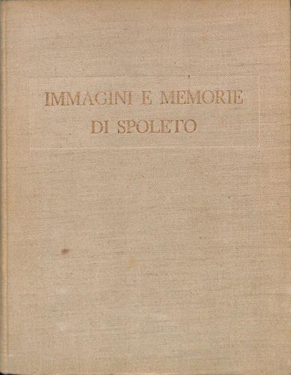 Immagini e memorie di Spoleto - copertina