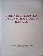 L' eredità ceramistica dell'antico mondo romano