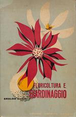 floricoltura e giardinaggio. Guida pratica