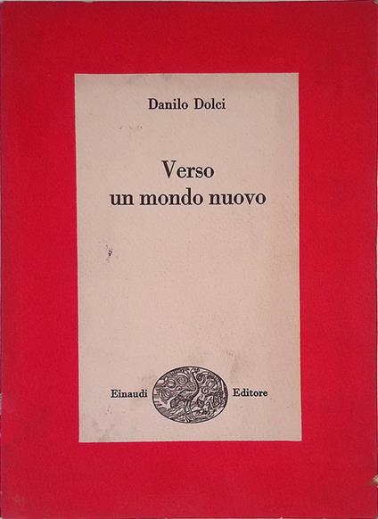 Verso un mondo nuovo - Danilo Dolci - copertina