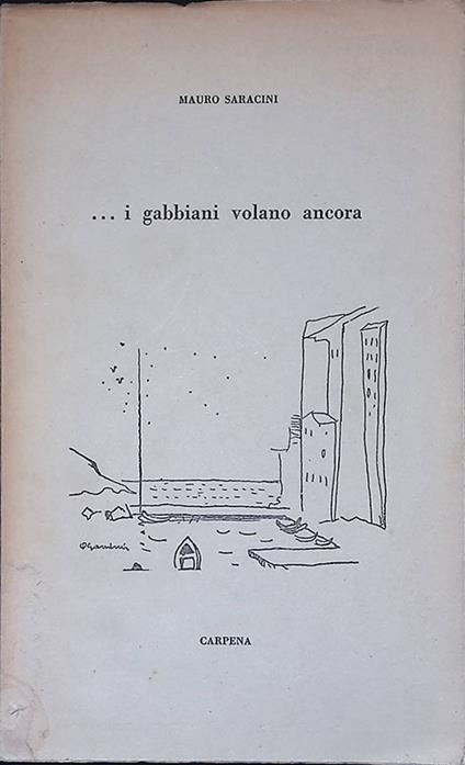 I gabbiani volano ancora - Mauro Saracini - copertina