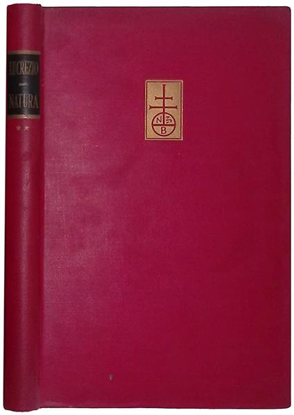 Il poema della natura. Testo latino e versione poetica di Pietro Parrella, volume secondo - Tito Lucrezio Caro - copertina