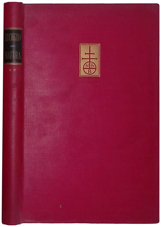 Il poema della natura. Testo latino e versione poetica di Pietro Parrella, volume secondo - Tito Lucrezio Caro - copertina