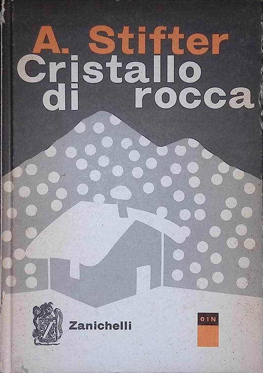 Cristallo di rocca - Adalbert Stifter - copertina