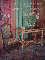 Meubles et ensembles epoque Louis XIII et Louis XIV
