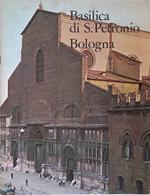 Basilica di S. Petronio. Bologna