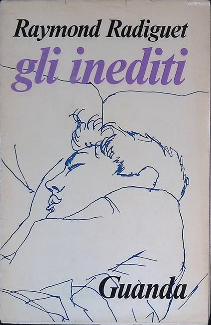 Gli inediti - Raymond Radiguet - copertina