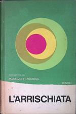 L' arrischiata