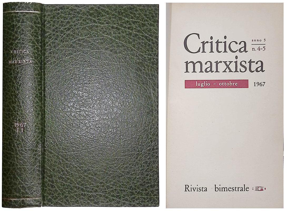 Critica marxista. Rivista bimestrale. Anno V n. 4-5-6, 1967