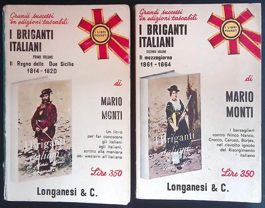 I briganti italiani - Secondo volume Il mezzogiorno 1861 - 1864 - Mario Monti - copertina